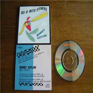 Bobby Taylor - DO U INTO OTHERS mp3 album