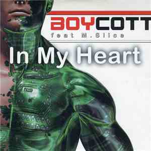 Boycott  Feat. M. Slice - In My Heart mp3 album