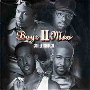 Boyz II Men - Can't Let Her Go mp3 album