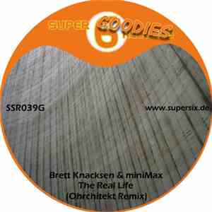 Brett Knacksen & miniMax - The Real Life (Ohrchitekt Remix) mp3 album