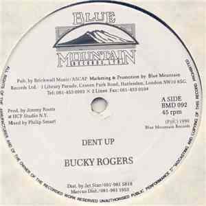 Bucky Rogers / Culture Dan - Dent Up / Chatty Chatty Mouth mp3 album
