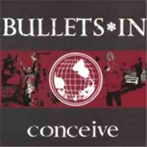 BulletsIn - Conceive mp3 album