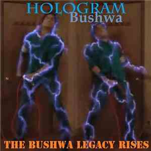 Bushwa Cumshaw - The Bushwa Legacy Rises mp3 album