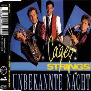 Cagey Strings - Unbekannte Nacht mp3 album