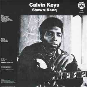 Calvin Keys - Shawn-Neeq mp3 album