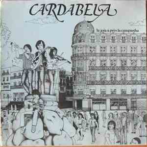 Cardabèla - La Joia A Près La Campanha mp3 album