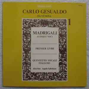 Carlo Gesualdo, Quintetto Vocale Italiano - Madrigali A Cinque Voci - Premier Livre mp3 album