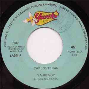 Carlos Terán - Ya Me Voy mp3 album