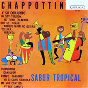 Chappottin Y Sus Estrellas - Sabor Tropical mp3 album
