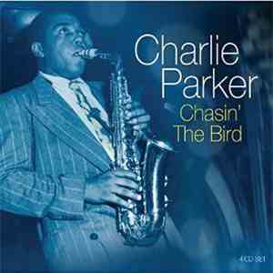 Charlie Parker - Chasin' The Bird mp3 album