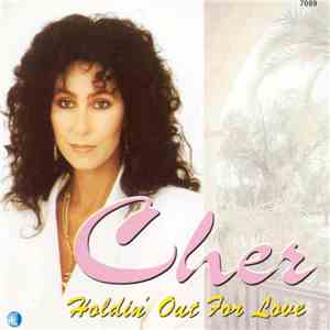 Cher - Holdin' Out For Love mp3 album