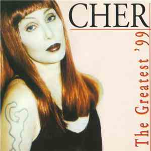 Cher - The Greatest '99 mp3 album