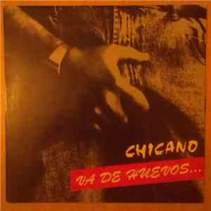Chicano - Va De Huevos mp3 album