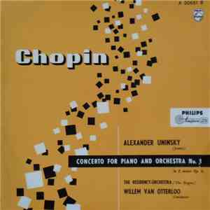 Chopin By Alexander Uninsky - Concerto For Piano And Orchestra No. 1 mp3 album