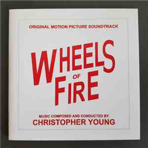 Christopher Young - Wheels of fire mp3 album