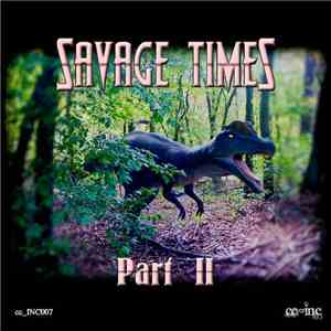 Clarck Cunt Feat. Bullet Of Reason - Savage Times Part II mp3 album