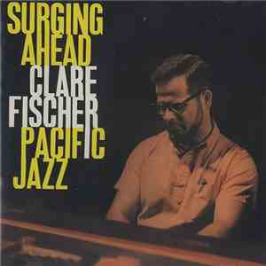 Clare Fischer - Surging Ahead mp3 album
