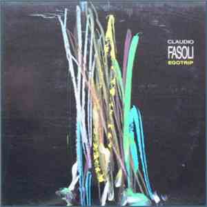 Claudio Fasoli - Egotrip mp3 album