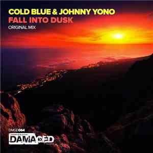 Cold Blue & Johnny Yono - Fall Into Dusk mp3 album