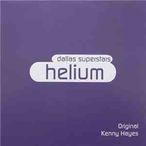 Dallas Superstars - Helium mp3 album