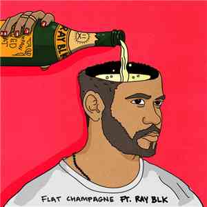 Dan Caplen Feat. Ray BLK - Flat Champagne mp3 album