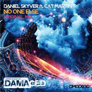 Daniel Skyver Ft. Cat Martin - No One Else mp3 album