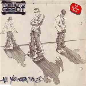 Das Reimheitsgebot - All You Gotta Do Is... mp3 album