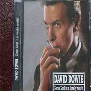 David Bowie - Some Soul In A Lonely World mp3 album