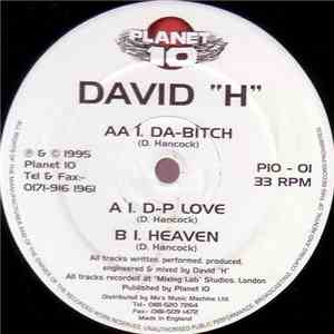 David "H" - D-P Love / Heaven / Da-Bitch mp3 album
