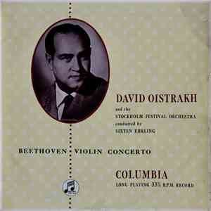 David Oistrakh And The The Stockholm Festival Orchestra Conducted By Sixten Ehrling - Beethoven Violin Concerto mp3 album