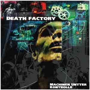 Death Factory  - Maschinen Unter Kontrolle mp3 album
