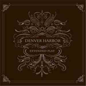 Denver Harbor - Extended Play mp3 album