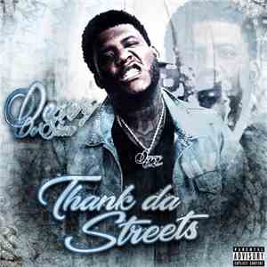 Derez De'Shon - Thank Da Streets mp3 album