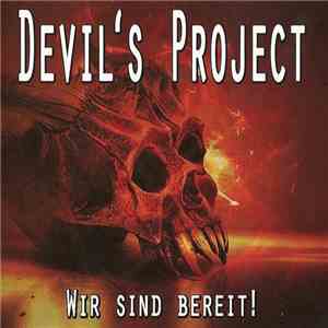 Devil's Project - Wir Sind Bereit! mp3 album