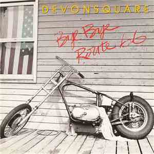 Devonsquare - Bye Bye Route 66 mp3 album