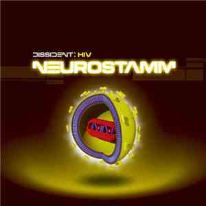Dissident - Neurostamm. Hiv mp3 album