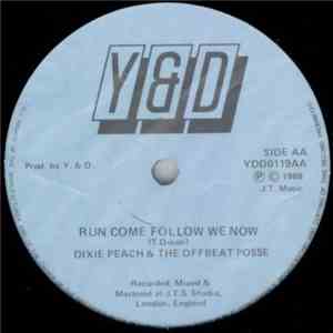 Dixie Peach & The Offbeat Posse - Running Around / Run Come Follow Me Now mp3 album