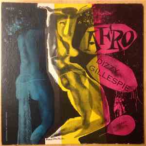 Dizzy Gillespie And His Orchestra - Afro mp3 album