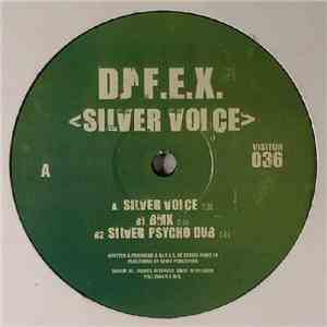 DJ F.E.X - Silver Voice mp3 album