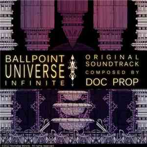 Doc Prop - Ballpoint Universe Infinite Original Soundtrack mp3 album