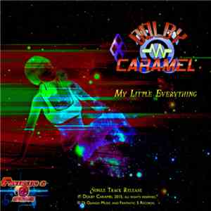 Dolby Caramel - My Little Everything mp3 album