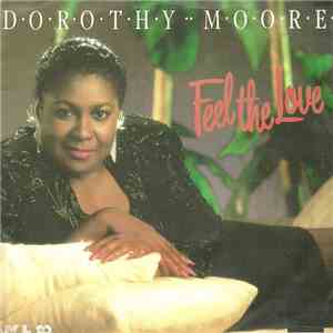 Dorothy Moore - Feel The Love / Seein' You Again mp3 album