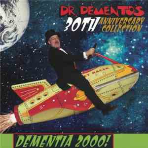 Dr. Demento - Dementia 2000: Dr. Demento's 30th Anniversary Collection mp3 album