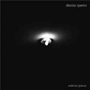 Drama Queen  - Artificial Galaxy mp3 album