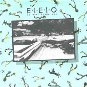 E-I-E-I-O - Go West Young Man mp3 album
