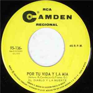 El Diablo , La Muerte  - Por Tu Vida Y La Mia / Prisionero De Tus Besos mp3 album