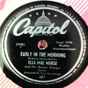 Ella Mae Morse And Her Boogie Woogie Sextet - Early In The Morning / On The Sunny Side Of The Street mp3 album