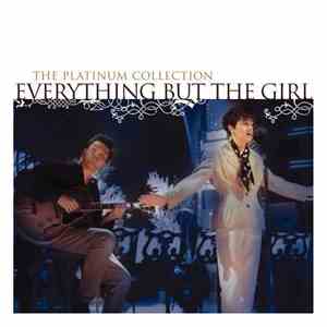 Everything But The Girl - The Platinum Collection mp3 album