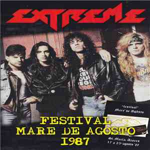 Extreme  - Festival Mare De Agosto 1987 mp3 album