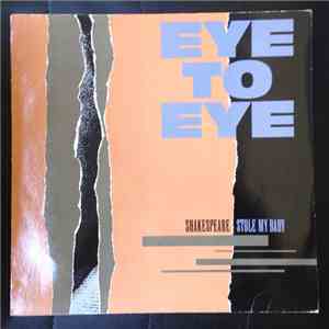Eye To Eye  - Shakespeare Stole My Baby mp3 album